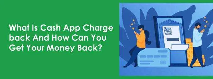 Chargeback On Cash App: Everything You Must Know It.
