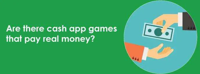 Are There Cash App Games That Pay Real Money?